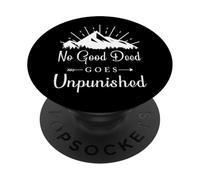 Sarcástico, Ninguna Buena acción Queda impune, Gracioso, Broma, Familia PopSockets PopGrip Adhesivo