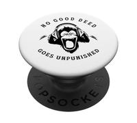 Sarcástico, Ninguna Buena acción Queda impune, Gracioso, Broma, Familia PopSockets PopGrip Adhesivo