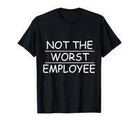 Sarcástico no es el Peor Empleado Camiseta