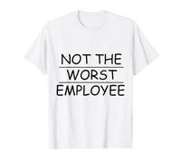 Sarcástico no es el Peor Empleado Camiseta