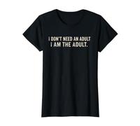 Sarcástico No Necesito El Adulto Soy El Adulto Divertido Camiseta gráfica económica, Mujer, Negro, XS
