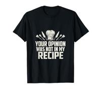 Sarcástico Tu Opinión No Fue Mi Receta Diciendo Camiseta