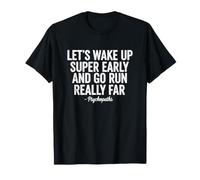 Sarcástico y Divertido Dicho Permite Despertar Muy temprano Camiseta