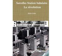 Sarcelles station-balnéaire - la révolution