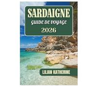 SARDAIGNE GUIDE DE VOYAGE 2026