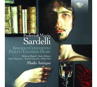 Sardelli: Baroque Concertos, Psalm, Chamber Music