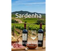 Sardenha: Vinhos pelo Mundo (Wines of the World: Italy)