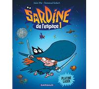 Sardine de l'espace - Tome 1 - Platine Laser (Sardine de l'espace, 1)