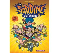 Sardine de l'espace - Tome 5 - Mon oeil !