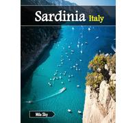 Sardinia Italy: A Luxury Coffee Table Book of Iconic Landmarks