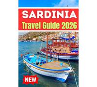 SARDINIA TRAVEL GUIDE 2026
