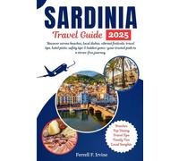SARDINIA Travel Guide: Uncover serene beaches, local dishes, vibrant festivals, travel tips, hotel picks, safety tips & hidden gems-your trusted path to a stress-free journey.