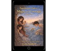 Sardinian Tales of Magic and Courage, Part 2: The Red Thread and Other Magical Tales