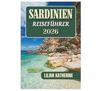 SARDINIEN REISEFÜHRER 2026