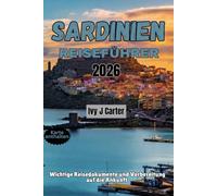 Sardinien Reiseführer 2026: Wichtige Reisedokumente und Vorbereitung auf die Ankunft