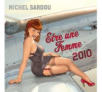 Sardou, Michel - Etre Une Femme 2010