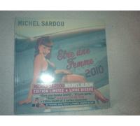 Sardou, Michel - Etre Une Femme (2010) - Edition limitée