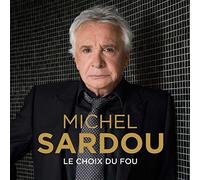 Sardou, Michel - Le Choix Du Fou