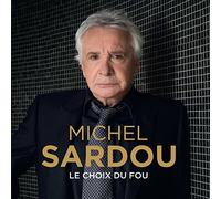 Sardou, Michel - Le Choix Du Fou (Moins..