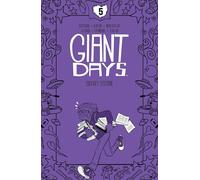 Sarin, Max - Giant Days Library Edition Vol. 5 HC: Collects Giant Days #33-40 (GIANT DAYS LIBRARY ED HC)
