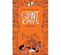 Sarin, Max - Giant Days Library Edition Vol. 6 HC: Collects Giant Days #41-48 (GIANT DAYS LIBRARY ED HC)