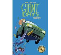 Sarin, Max - Giant Days, Vol. 12: Collects Giant Days #45-48: Volume 12 (GIANT DAYS TP)