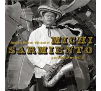 Sarmiento,Michi Y Su Combo Bravo - Aqui Los Bravos! The Best Of Michi Sarmiento Y Su Combo Brav