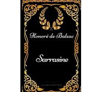 Sarrasine: By Honoré de Balzac - Illustrated