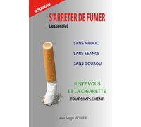 S'ARRETER DE FUMER: L'essentiel
