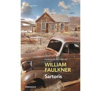 Sartoris | William Faulkner, José Luis López Muñoz