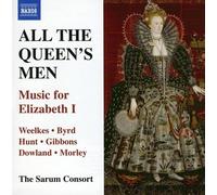 Sarum Consort – The sarum consort all the queen s men – NAXOS
