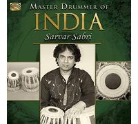 Sarwar Sabri - Sarvar Sabri : Master Drummer of India