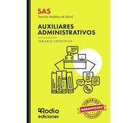 SAS 2024. Auxiliares Administrativos del Servicio Andaluz de Salud. Temario Específico. (OPOSICIONES)