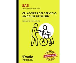 SAS 2024. Celadores del Servicio Andaluz de Salud. Temario Específico (OPOSICIONES)