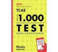 SAS 2024. TCAE. Servicio Andaluz de Salud. Más de 1.000 preguntas de examen tipo test para oposiciones