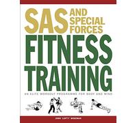 SAS and Special Forces Fitness Training (SAS & Elite Forces)