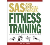 SAS and Special Forces Fitness Training (SAS & Elite Forces)