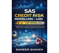 SAS Credit Risk Modelling - LGD (CREDIT RISK MODELLING USING SAS)