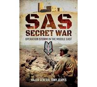 SAS: Secret War: Operation Storm in the Middle East