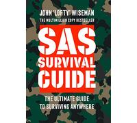 SAS Survival Guide: How to Survive in the Wild, on Land or Sea (Collins Gem)