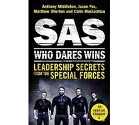 SAS: Quien se atreve, gana – Secretos de liderazgo de las fuerzas especiales
