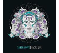 Sascha Dive - Back 2 Life [Vinilo]