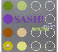 Sash! - It's My Life - the Album