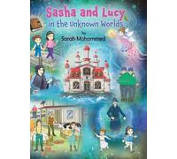 Sasha and Lucy in the Unknown Worlds