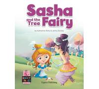 SASHA AND THE TREE FAIRY