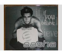 Sasha - If You Believe