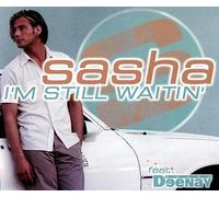 Sasha - I'm Still Waitin'