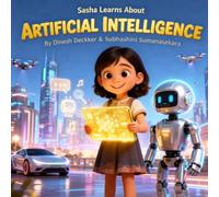 Sasha Learns About Artificial Intelligence: STEM Education for Ages 6-13