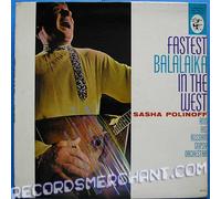 Sasha Polinoff And His Russian Gypsy Orchestra - Fastest Balalaika in the West [Vinyl LP]