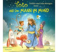 SASHA & R?-NTGEN, JULIA TOTO UND DER MANN IM MOND (CD)